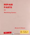 Brown & Sharpe-Brown & Sharpe 1323, Machine Center, Repair Parts Manual 1970-1323-01